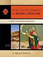 Spotkanie z Księgą Psalmów: Wprowadzenie literackie i teologiczne - Encountering the Book of Psalms: A Literary and Theological Introduction