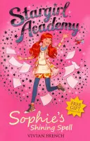 Stargirl Academy 3: Lśniące zaklęcie Sophie - Stargirl Academy 3: Sophie's Shining Spell