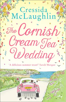 The Cornish Cream Tea Wedding (seria Cornish Cream Tea, książka 4) - The Cornish Cream Tea Wedding (the Cornish Cream Tea Series, Book 4)