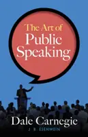 Sztuka wystąpień publicznych - The Art of Public Speaking