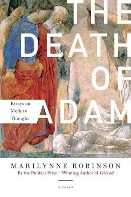 Śmierć Adama: Eseje o współczesnej myśli - The Death of Adam: Essays on Modern Thought