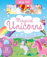 Magiczne jednorożce z filcu - Play Felt Magical Unicorns