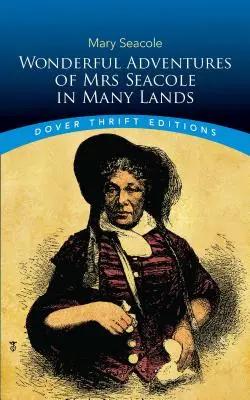 Wspaniałe przygody pani Seacole w wielu krajach - Wonderful Adventures of Mrs Seacole in Many Lands