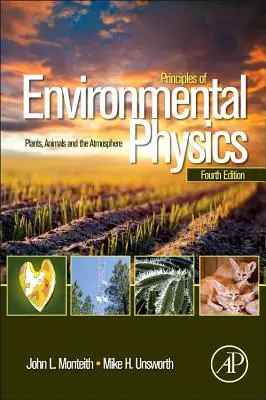 Zasady fizyki środowiska: Rośliny, zwierzęta i atmosfera - Principles of Environmental Physics: Plants, Animals, and the Atmosphere