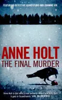 Ostateczne morderstwo (Holt Anne (autorka)) - Final Murder (Holt Anne (Author))