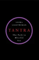 Tantra: Droga do błogiego seksu - Tantra: The Path to Blissful Sex