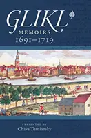 Glikl: Pamiętniki 1691-1719 - Glikl: Memoirs 1691-1719