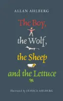 Chłopiec, wilk, owca i sałata - Boy, the Wolf, the Sheep and the Lettuce