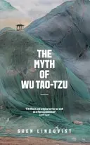 Mit Wu Tao-Tzu - The Myth of Wu Tao-Tzu