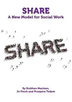 Share - nowy model pracy socjalnej - Share - A New Model for Social Work