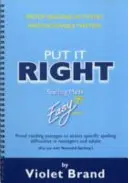 Put it Right - Proof-Reading Passages to Assess Specific Spelling Difficulties in Teenagers and Adults (Popraw czytanie fragmentów w celu oceny specyficznych trudności ortograficznych u nastolatków i dorosłych) - Put it Right - Proof-Reading Passages to Assess Specific Spelling Difficulties in Teenagers and Adults