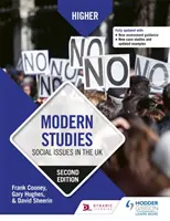 Wyższe studia współczesne: Kwestie społeczne w Wielkiej Brytanii, wydanie drugie - Higher Modern Studies: Social Issues in the UK, Second Edition