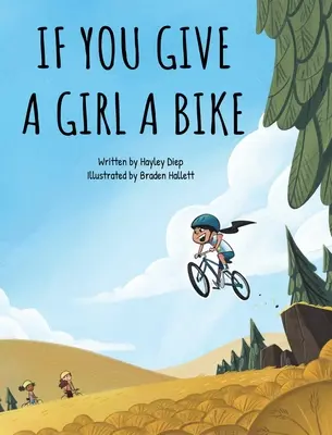 Jeśli dasz dziewczynie rower - If You Give a Girl a Bike
