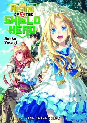 Powstanie bohatera tarczy, tom 02 - The Rising of the Shield Hero, Volume 02