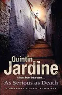 As Serious As Death (seria Primavera Blackstone, Księga 5) - porywająca tajemnica zemsty i spisku - As Serious As Death (Primavera Blackstone series, Book 5) - A thrilling mystery of revenge and conspiracy