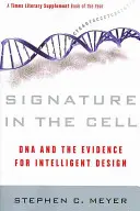 Podpis w komórce: DNA i dowody na istnienie inteligentnego projektu - Signature in the Cell: DNA and the Evidence for Intelligent Design