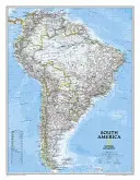 National Geographic: Klasyczna mapa ścienna Ameryki Południowej - laminowana (23,5 x 30,25 cala) - National Geographic: South America Classic Wall Map - Laminated (23.5 X 30.25 Inches)