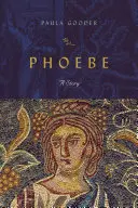 Phoebe: Historia - Phoebe: A Story