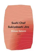 Szef kuchni sushi: Sukiyabashi Jiro - Sushi Chef: Sukiyabashi Jiro