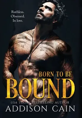 Born to be Bound