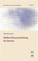 PŁYTKA ANALIZA DYSKURSU DLA JĘZYKA NIEMIECKIEGO - SHALLOW DISCOURSE PARSING FOR GERMAN