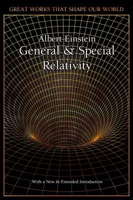 Szczególna i ogólna teoria względności - Special and General Relativity