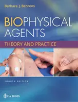 Czynniki biofizyczne: Teoria i praktyka - Biophysical Agents: Theory and Practice