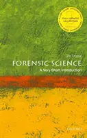 Kryminalistyka: Bardzo krótkie wprowadzenie - Forensic Science: A Very Short Introduction