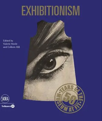 Ekshibicjonizm: 50 lat muzeum w Fit - Exhibitionism: 50 Years of the Museum at Fit