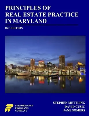 Zasady praktyki obrotu nieruchomościami w stanie Maryland: Wydanie 1 - Principles of Real Estate Practice in Maryland: 1st Edition