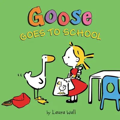 Gąska idzie do szkoły - Goose Goes to School