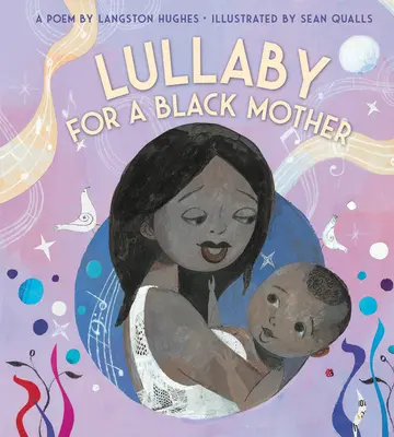 Kołysanka (dla czarnej matki) (książka planszowa) - Lullaby (for a Black Mother) (Board Book)