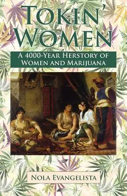 TOKIN' WOMEN - historia licząca 4000 lat - TOKIN' WOMEN A 4,000-Year Herstory