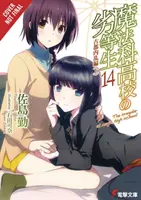 The Irregular at Magic High School, Vol. 14 (Light Novel): Łuk powstania starożytnego miasta, część I - The Irregular at Magic High School, Vol. 14 (Light Novel): Ancient City Insurrection Arc, Part I