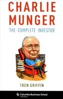 Charlie Munger: Inwestor kompletny - Charlie Munger: The Complete Investor