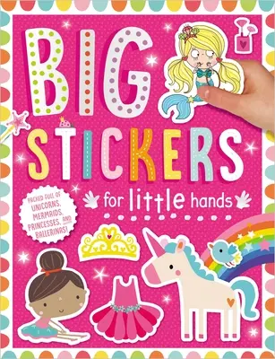 Duże naklejki dla małych rączek: Moje jednorożce i syrenki - Big Stickers for Little Hands: My Unicorns and Mermaids