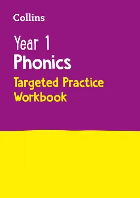 Collins Rok 1 Ukierunkowany zeszyt ćwiczeń fonetycznych: Obejmuje frazy literowe i dźwiękowe 5-6 - Collins Year 1 Phonics Targeted Practice Workbook: Covers Letter and Sound Phrases 5 - 6