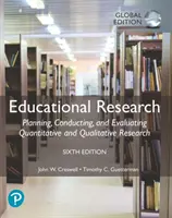 Badania edukacyjne: Planowanie, prowadzenie i ocena badań ilościowych i jakościowych, wydanie globalne - Educational Research: Planning, Conducting, and Evaluating Quantitative and Qualitative Research, Global Edition