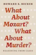 Co z Mozartem? Co z morderstwem? Rozumowanie na podstawie przypadków - What about Mozart? What about Murder?: Reasoning from Cases