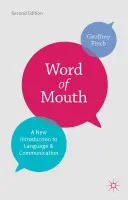 Word of Mouth: Nowe wprowadzenie do języka i komunikacji - Word of Mouth: A New Introduction to Language and Communication