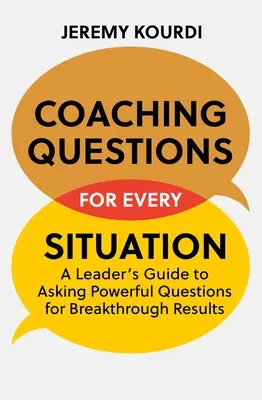 Pytania coachingowe na każdą sytuację - Coaching Questions for Every Situation