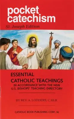 Katechizm kieszonkowy: Niezbędne nauki katolickie zgodne z Nowym Dyrektorium Nauczania Episkopatu Stanów Zjednoczonych - Pocket Catechism: Essential Catholic Teachings in Accordance with the New U.S. Bishops' Teaching Directory