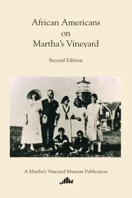 Afroamerykanie na Martha's Vineyard - African Americans on Martha's Vineyard