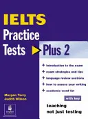 IELTS Practice Tests Plus 2 z kluczem