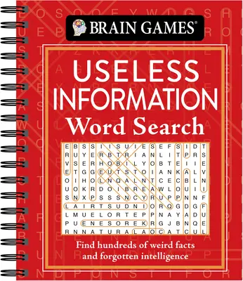 Brain Games - Bezużyteczne wyszukiwanie informacji: Znajdź setki dziwnych faktów i zapomnianych informacji - Brain Games - Useless Information Word Search: Find Hundreds of Weird Facts and Forgotten Intelligence