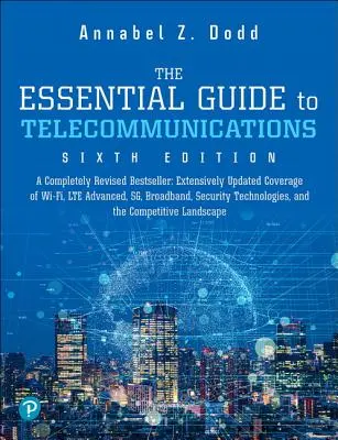 Niezbędny przewodnik po telekomunikacji - The Essential Guide to Telecommunications
