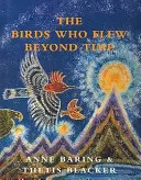 Ptaki, które wyleciały poza czas - Birds Who Flew Beyond Time