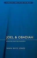 Joel i Obadiasz: Katastrofa i wybawienie - Joel & Obadiah: Disaster and Deliverance
