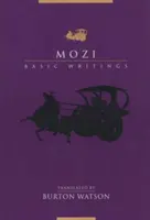 Mozi: Pisma podstawowe - Mozi: Basic Writings