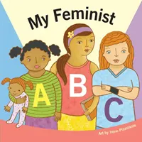 Moje feministyczne ABC - My Feminist ABC